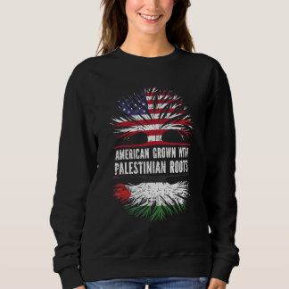 American Grown With Palestinian Roots Usa Flag Pal Sweatshirt