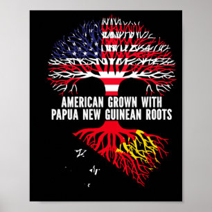 American Grown With Papua New Guinean Roots Usa Poster