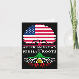 American grown with persian roots American grown w Card