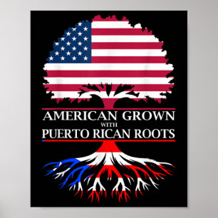 American Grown With Puerto Rican Roots Poster