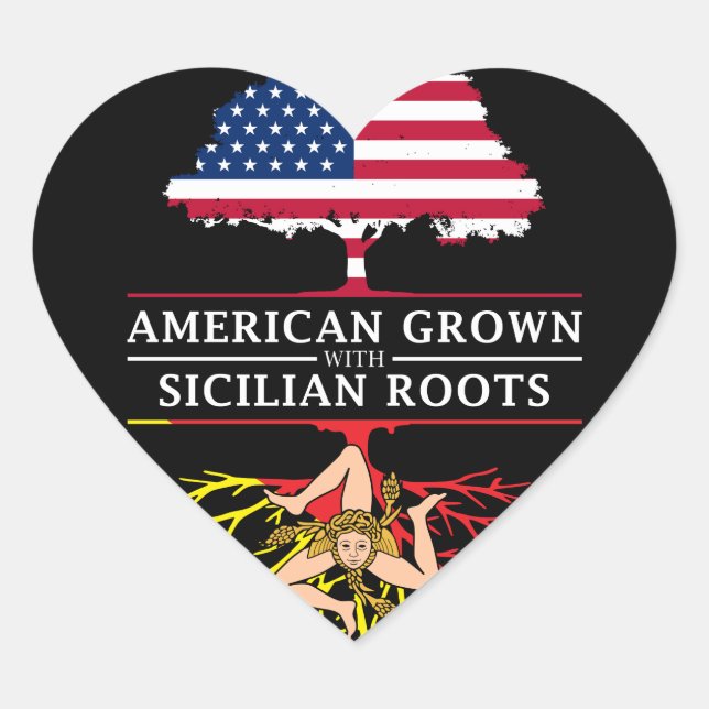 American Grown with Sicilian Roots   Sicily Design Heart Sticker (Front)