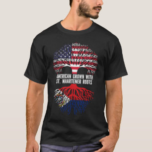 American Grown with St. Maartener Roots USA Flag T-Shirt