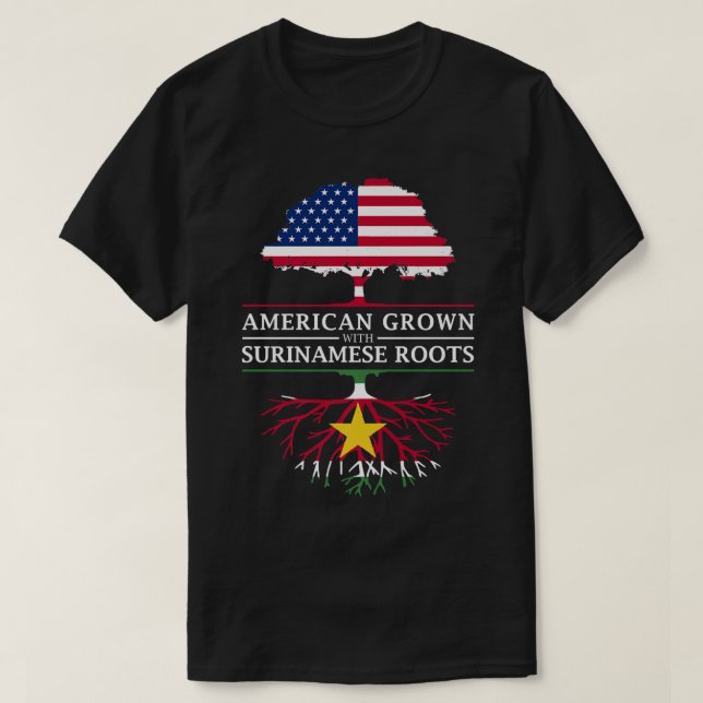 American Grown with Surinamese Roots  Suriname  T-Shirt (Design Front)