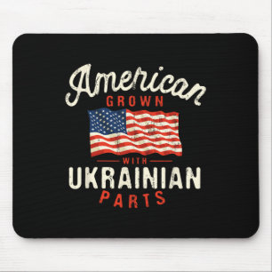 American Grown With Ukrainian Parts Patriotic Nati Mouse Pad