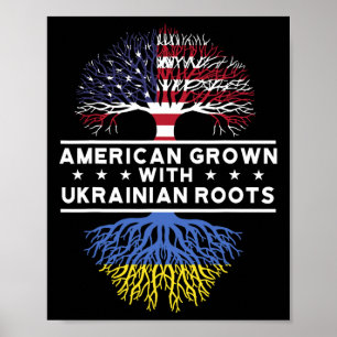 American Grown With Ukrainian Roots - Ukraine  Poster
