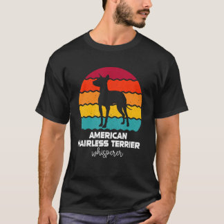 American Hairless Terrier Whisperer Retro Vintage T-Shirt