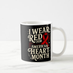 American Heart Disease Awareness Month Ribbon Red  Coffee Mug