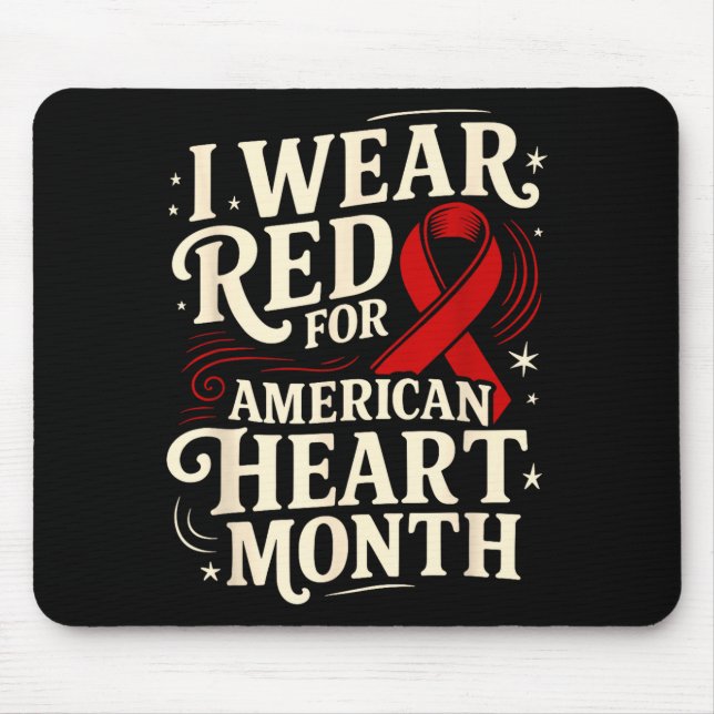 American Heart Disease Awareness Month Ribbon Red  Mouse Pad (Front)