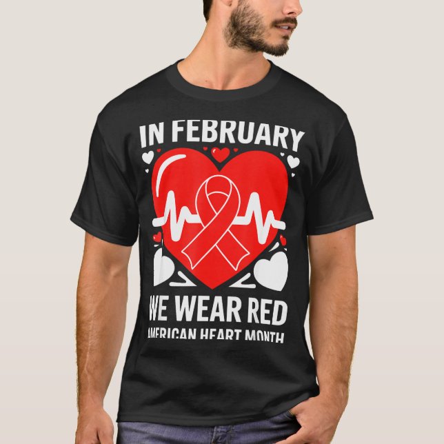 American Heart Disease Awareness Month Ribbon Red  T-Shirt (Front)