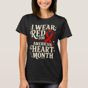 American Heart Disease Awareness Month Ribbon Red  T-Shirt