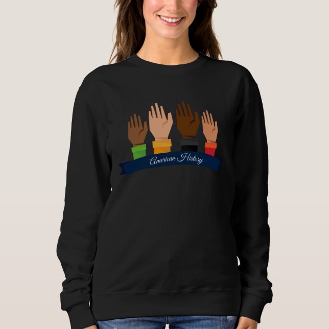 American History African  Black Is Beautiful Diver Sweatshirt (Front)