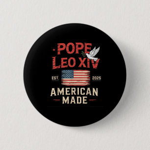 American Made First Pope Leo Xiv Christian Robert  6 Cm Round Badge
