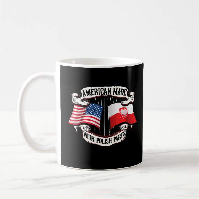American Made Polish Parts Solidarity Poland Flag  Coffee Mug (Left)