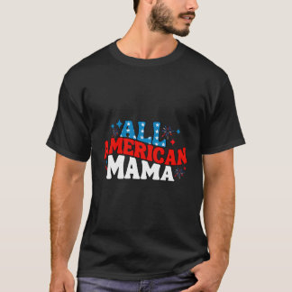 American Mama Funny All American Mama Usa Women'S T-Shirt