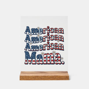 American Mama Patriotic Vintage Engraving Shirt De Acrylic Sign