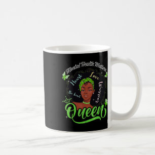 American Mental Health Problems Woman Warrior Quee Coffee Mug