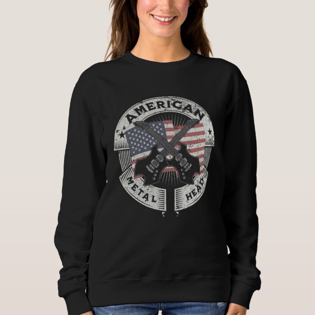 American Metalhead Heavy Metal Music Guitar Player Sweatshirt (Front)