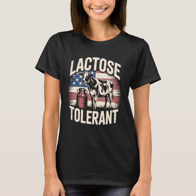 American Milk Lovers Lactose Tolerant T-Shirt (Front)