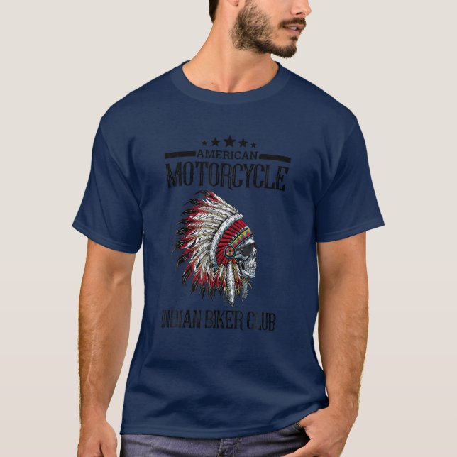 American Motorcycle Indian Biker Club Motorcycle B T-Shirt (Front)
