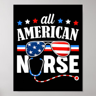 American Nurse 4th Of July Patriotic Usa Flag Nurs Poster