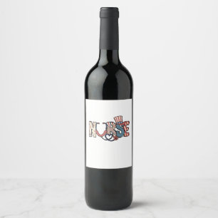 American Nurse 4th of July Patriotic USA Flag Nurs Wine Label