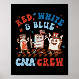 American Nurses Cna Crew Nurse 4th Of July Red Whi Poster