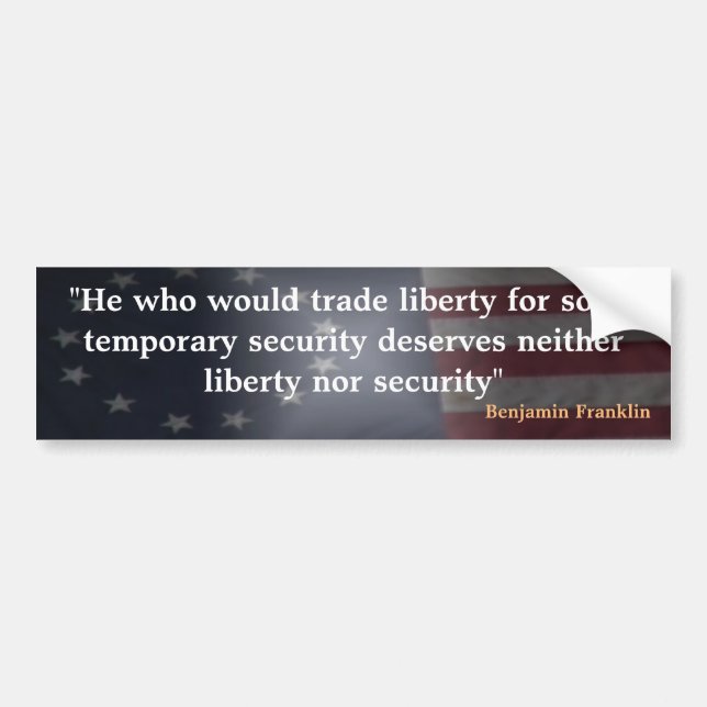 American Patriot Flag With Benjamin Franklin quote Bumper Sticker (Front)