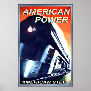 AMERICAN POWER American Steel -Streamlined Steam Poster