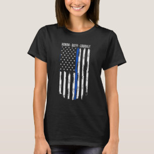 American Pride Honour Duty Courage Back The Blue S T-Shirt