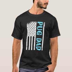 American Pug Dad Outfit Men Pug Dad Outfit USA Pu T-Shirt