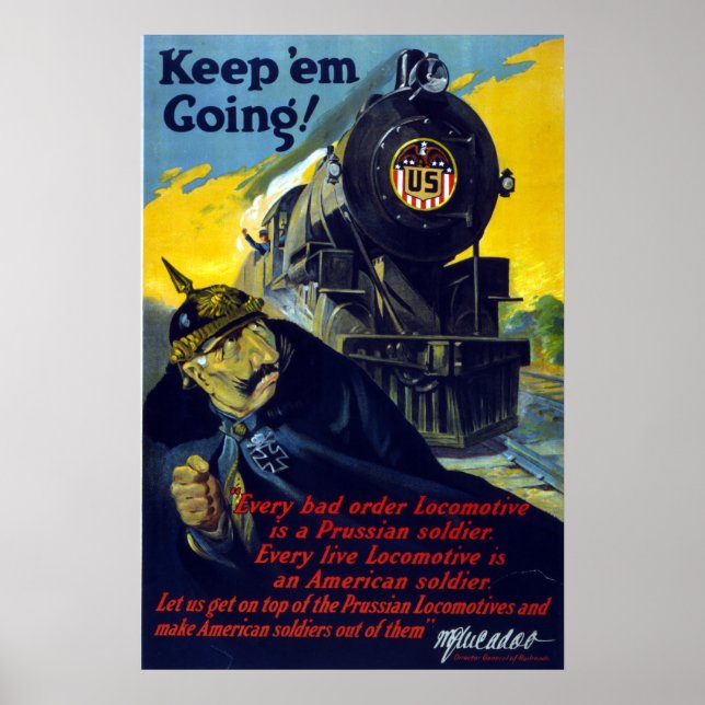 American Railroads, Keep 'Em Going in 1917 Poster (Front)