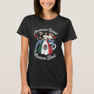 American Raised Mexican Blood Funny Heritage Mom W T-Shirt