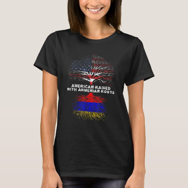 American Raised with Armenian Roots Armenia T-Shirt (Front)