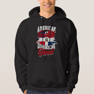American raised with dominican roots  Dominican Pr Hoodie