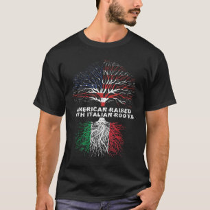American Raised with Italian Roots Italy T-Shirt