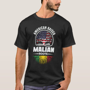 American Raised With Malian Roots Mali Malian Mali T-Shirt