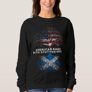 American Raised with Scottish Roots Scotland Sweatshirt