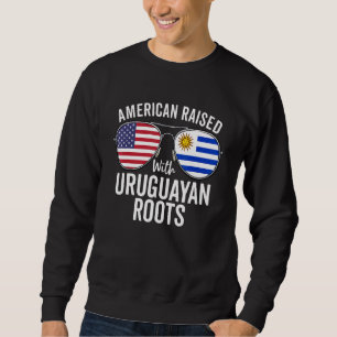 American Raised With Uruguayan Roots Usa Uruguay F Sweatshirt