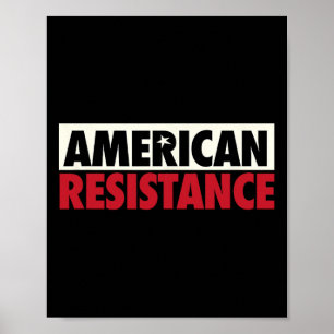 American Resistance Anti Trump Democrat Supporter Poster