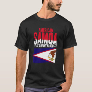 American Samoa In My Blood Samoa Pride Roots Ameri T-Shirt