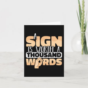 American Sign Language A Sign is worth a thousand Card