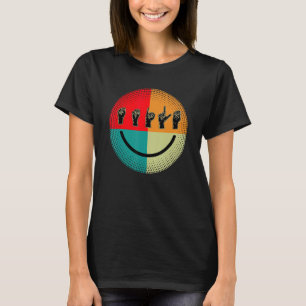 American Sign Language ASL Smile Interpreter Deaf  T-Shirt