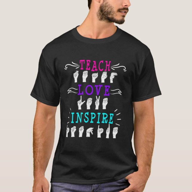 American Sign Language Asl Teacher Hearing Impaire T-Shirt (Front)