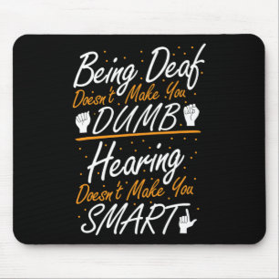 American Sign Language Awareness - ASL Deaf Pride  Mouse Pad