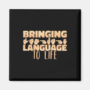 American Sign Language Bringing Language To Life A Magnet