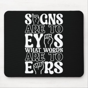 American Sign Language Deaf Awareness 12 Mouse Pad