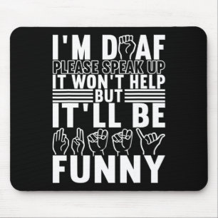 American Sign Language Deaf Awareness 13 Mouse Pad