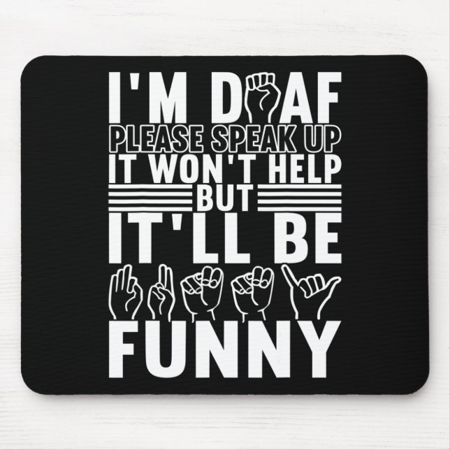 American Sign Language Deaf Awareness 13 Mouse Pad (Front)