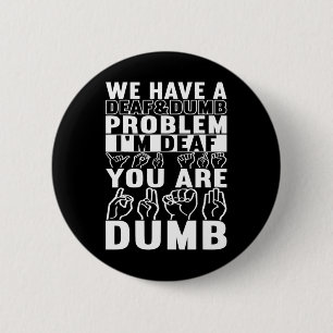 American Sign Language Deaf Awareness 16 6 Cm Round Badge