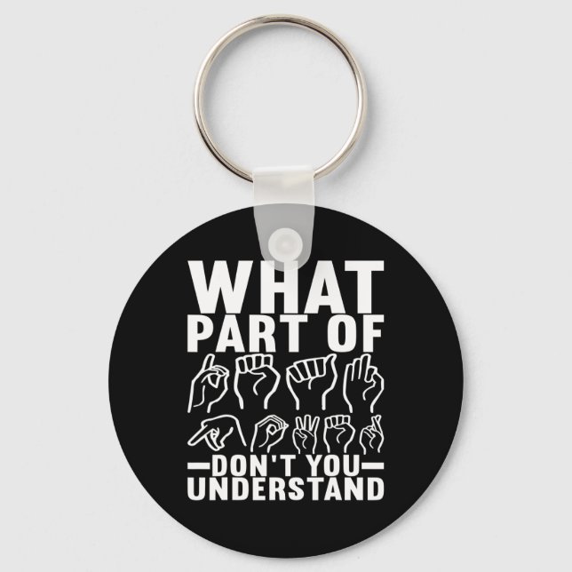 American Sign Language Deaf Awareness 17  Key Ring (Front)